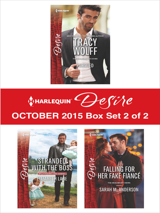 Title details for Harlequin Desire October 2015, Box Set 2 of 2 by Tracy Wolff - Available
